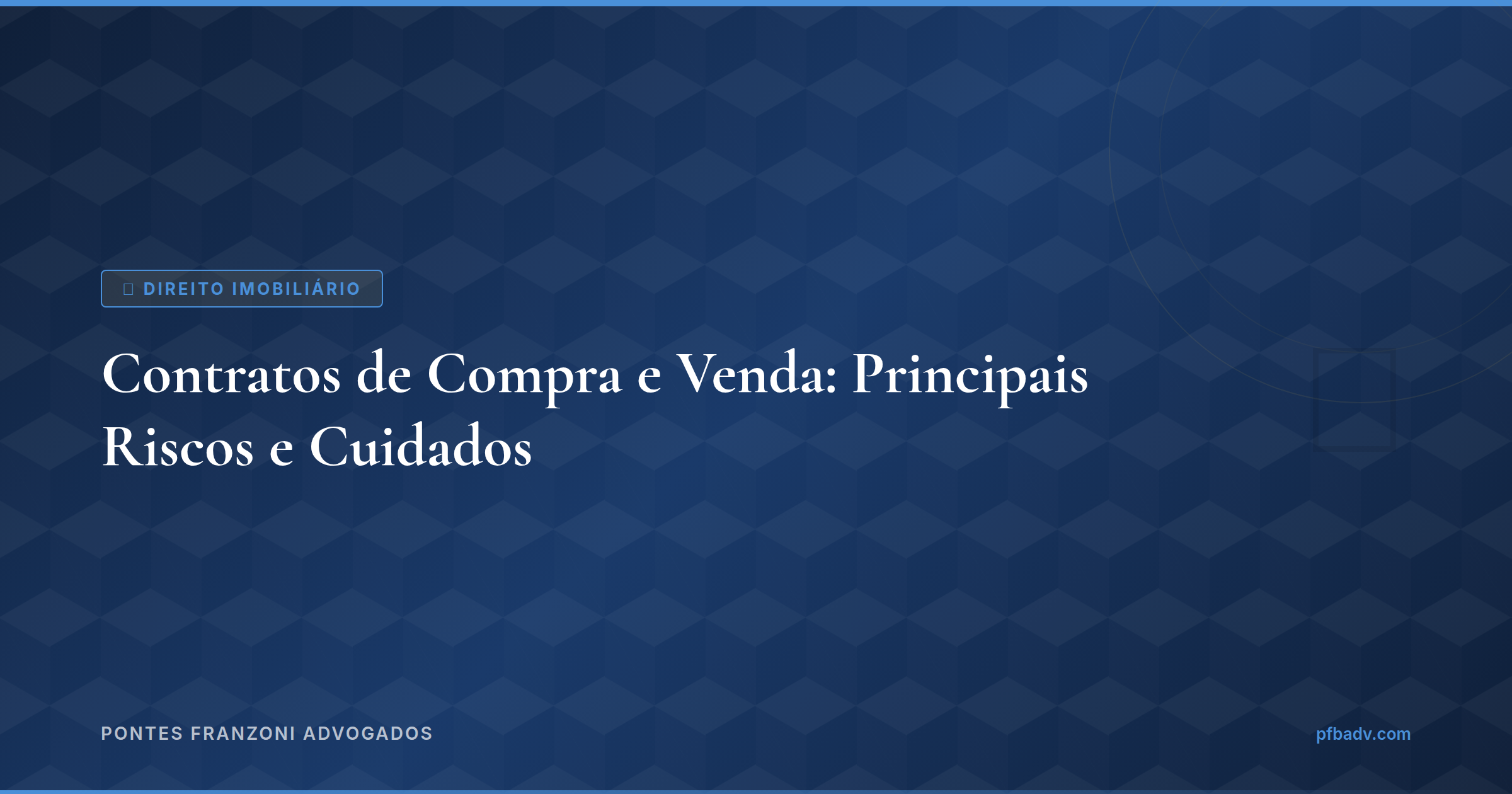 Contratos de Compra e Venda: Principais Riscos e Cuidados